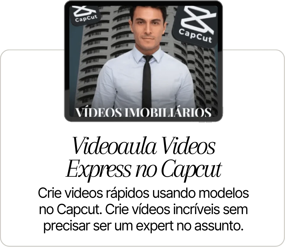 Bônus Videoaula Vídeos Express no Capcut